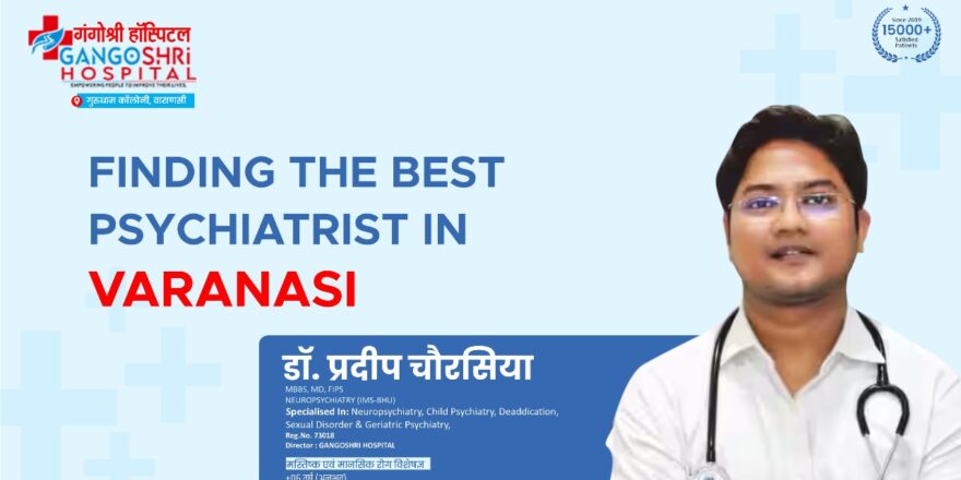 Best Psychiatrist in Varanasi