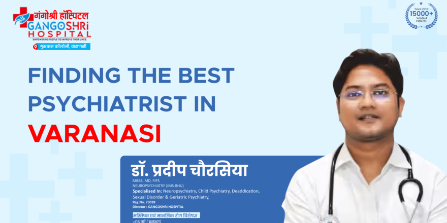 Psychiatrist in Varanasi