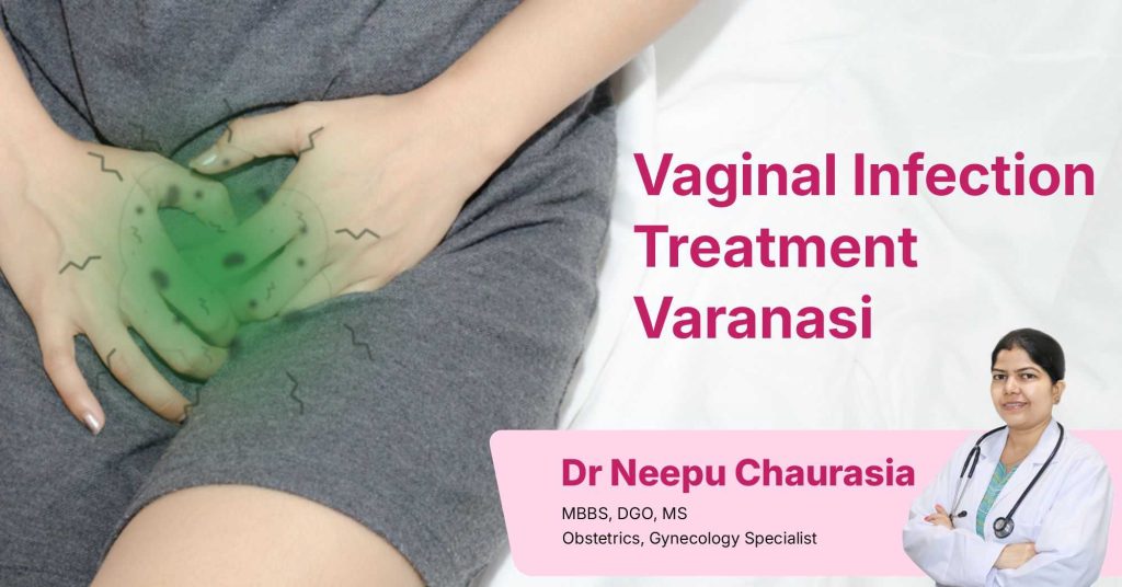 Vaginal infection treatment varanasi