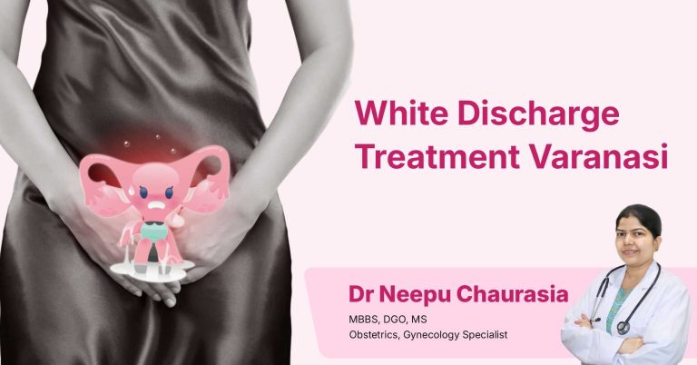 White Discharge Treatment Varanasi